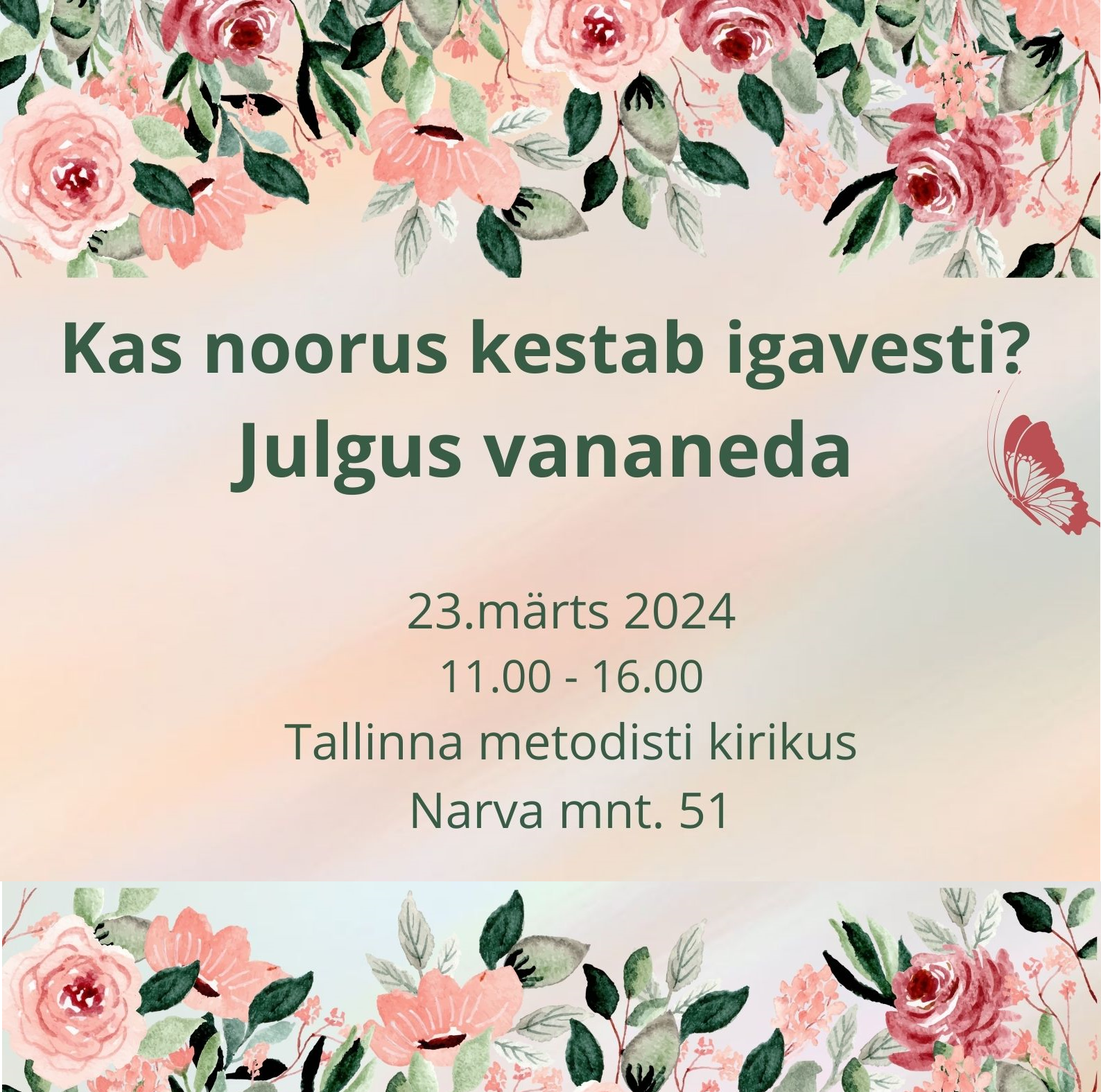 23. märtsil 2024 kell 11:00-16:00 Tallinna Metodisti Kirikus